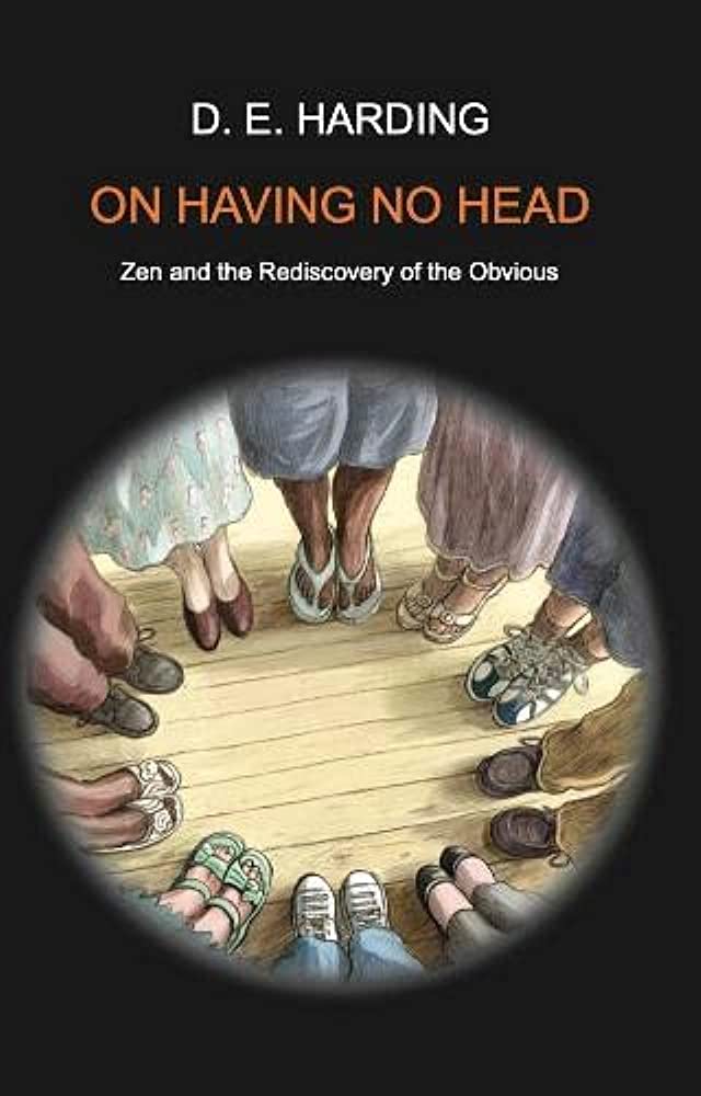 On Having No Head, Douglas Harding