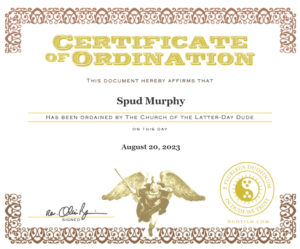 Dudeism Ordination